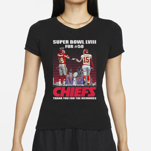 Super Bowl Lviii For 58 Kansas City Chiefs Thank You For The Memories T Shirts