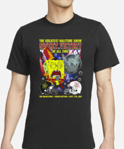 Sweet Victory The Bikini Bowl The Greatest Halftime Show Of All Time T-Shirt