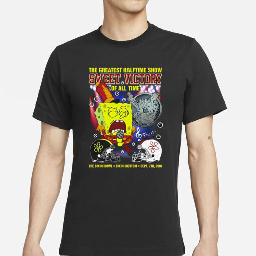 Sweet Victory The Bikini Bowl The Greatest Halftime Show Of All Time T-Shirt