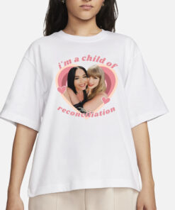 Taylor Swift And Katy Perry I'm A Child Of Reconciliation T-Shirt