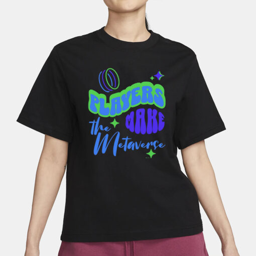 Tcg World Players Make The Metaverse T-Shirt3