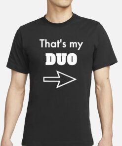 That’s My Duo T-Shirt