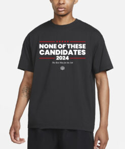 The Babylon Bee None Of These Candidates 2024 T Shirts