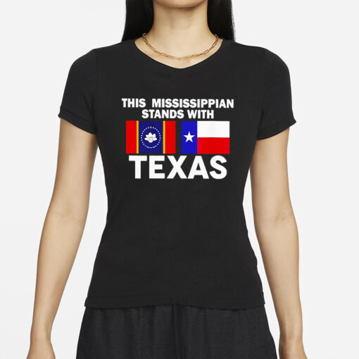 This Mississippian Stands With Texas T-Shirts