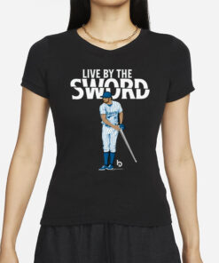 Trevor Bauer Live By The Sword T-Shirt