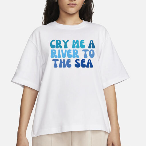 Trueanon Cry Me A River To The Sea T-Shirt