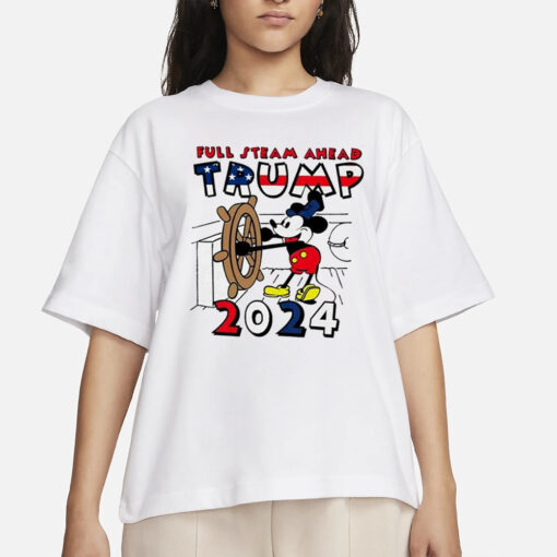 Trump 2024 Full Steam Ahead Mickey T-Shirts