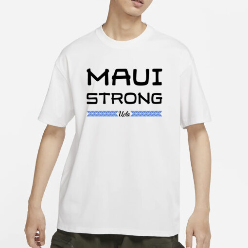 UCLA Maui Strong T-Shirts