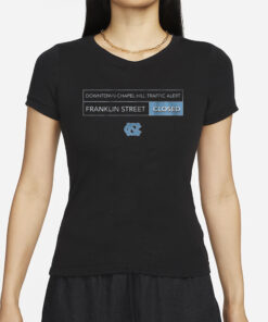 UNC BASKETBALL FRANKLIN STREET CLOSED T-SHIRT