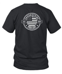 Usa Unsubscribe Podcast Est 2021 Shirt