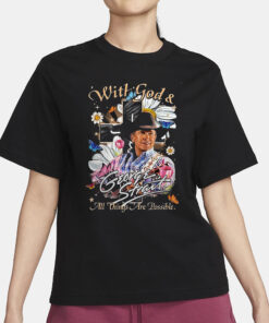 With God George Strait All Things Are Possible T-Shirt1