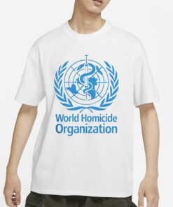 World Homicide Organization T Shirt