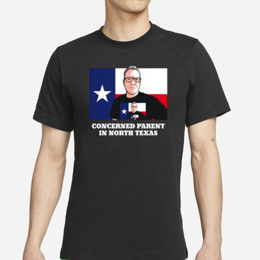 Zachrunsthings Concerned Parent In North Texas T-Shirts