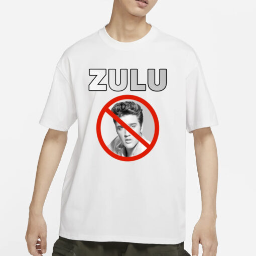 Zulu Elvis Mothafuck Him And John Wayne T-Shirt4
