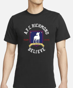 AFC Richmond Team Lasso Believe T-Shirts