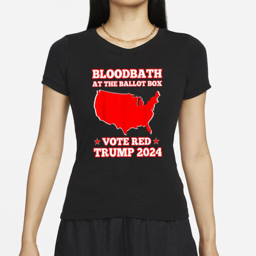 Bloodbath At The Ballot Box Vote Red Trump 2024 T-Shirt