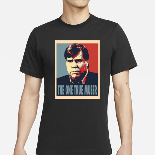 Bob Sturm George Dunham The One True Muser T-Shirt