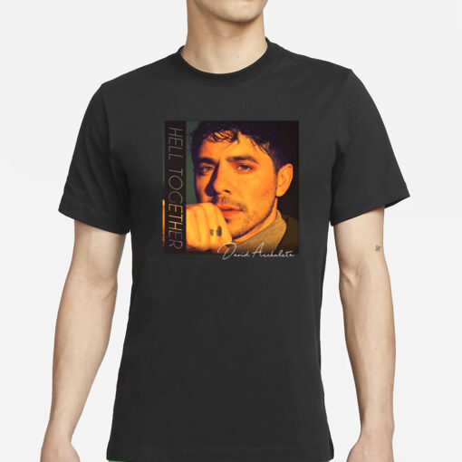 David Archuleta Hell Together T-Shirts