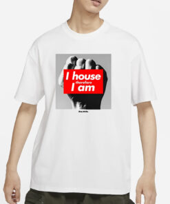 Defected I House Therefore I Am Faith T-Shirts