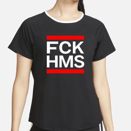 Fck Hms T-Shirt2