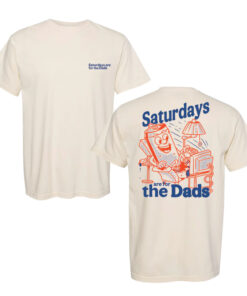 SATURDAYS ARE FOR THE DADS COUCH T-SHIRT1