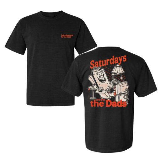 SATURDAYS ARE FOR THE DADS COUCH T-SHIRT2