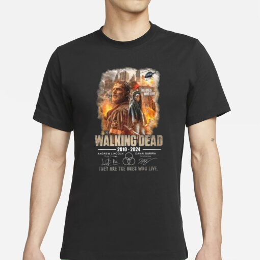 The Walking Dead 2010-2024 They Are The One Who Live T-Shirts