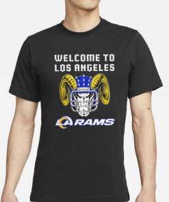 Welcome To Los Angeles Rams T-Shirt