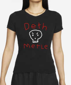 Worst Shirts Deth Metle T-Shirt