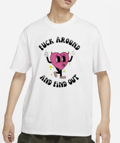 Aaa Fuck Around And Find Out T-Shirt