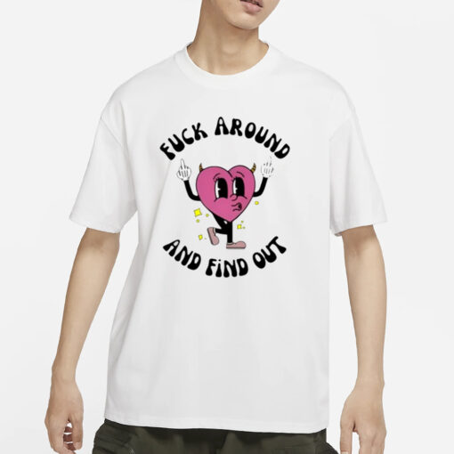 Aaa Fuck Around And Find Out T-Shirt