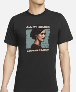 All My Homies Love. T-Shirt