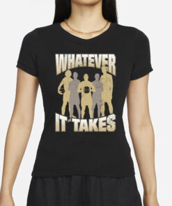 Barstool U WHATEVER IT TAKES T-SHIRT