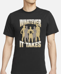 Barstool U WHATEVER IT TAKES T-SHIRTS