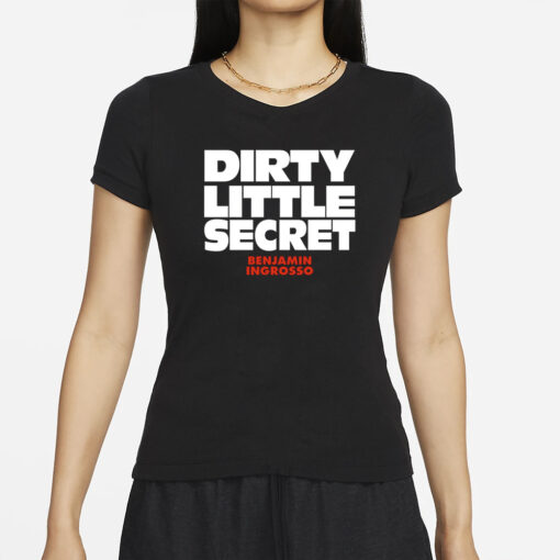 Benjamin InBenjamin Ingrosso Dirty Little Secret T-Shirtgrosso Dirty Little Secret T-Shirt