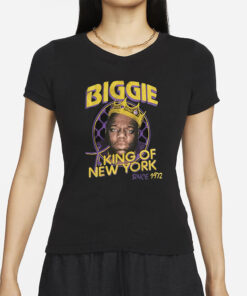 Biggie King Of New York Since 1972 T-Shirt