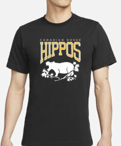 Canadian House Hippos T-Shirt