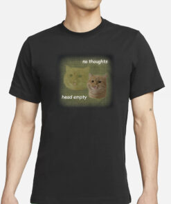 Cat No Thoughts Head Empty T-Shirt