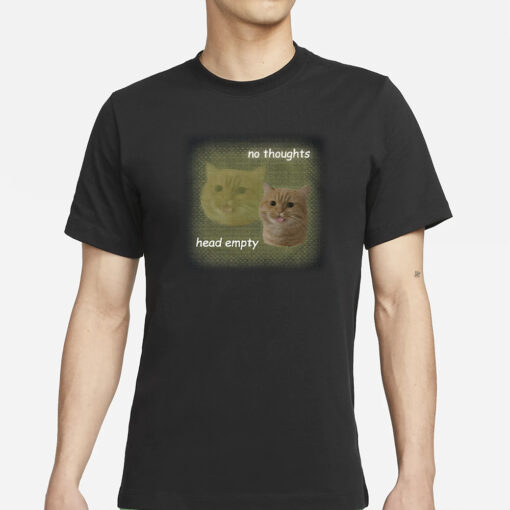 Cat No Thoughts Head Empty T-Shirt