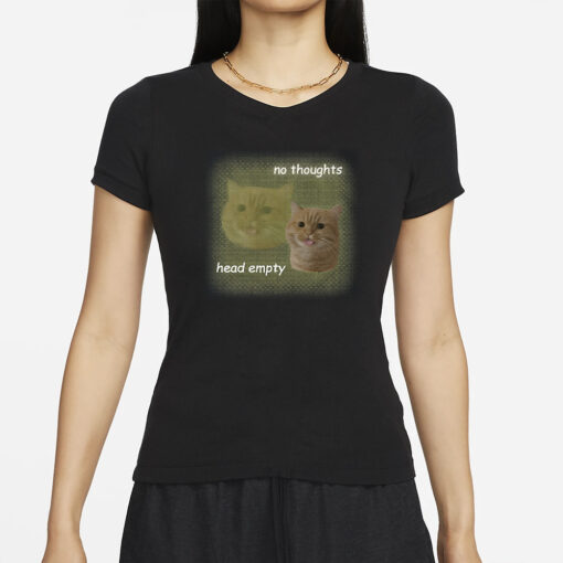 Cat No Thoughts Head Empty T-Shirts