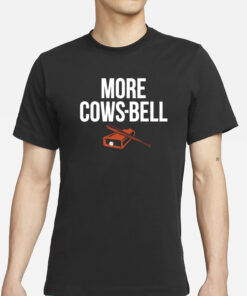 Colton Cowser More Cows Bell T-Shirts