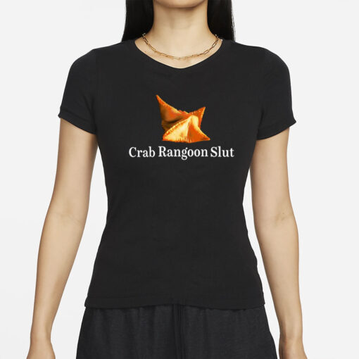 Crab Rangoon Slut T-Shirt