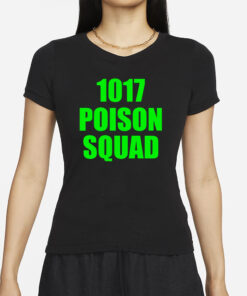 Dj Smokey 1017 Poison Squad T-Shirt