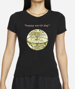 Feels So Good World Tree Happy Earth Day T-Shirts