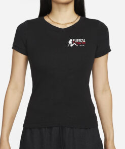 Fuerza Regida Fama Dinero Viejas Poder T-Shirt1