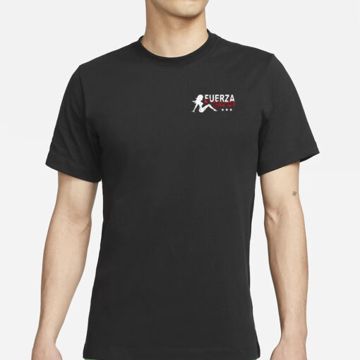 Fuerza Regida Fama Dinero Viejas Poder T-Shirt2