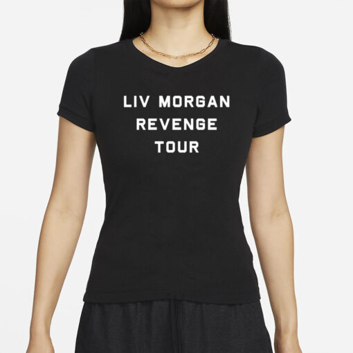 Liv Morgan Revenge Tour 2024 T-Shirts