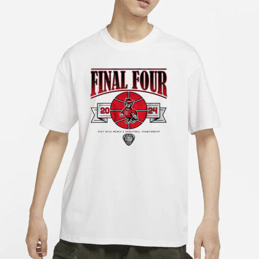 NC STATE WOMEN'S BASKETBALL 2024 FINAL FOUR T-SHIRT