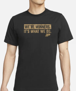 PURDUE BASKETBALL WE'RE WINNERS T-SHIRTS