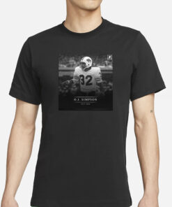 Rip Oj Simpson 76 After The Juice Is Loose T-Shirts